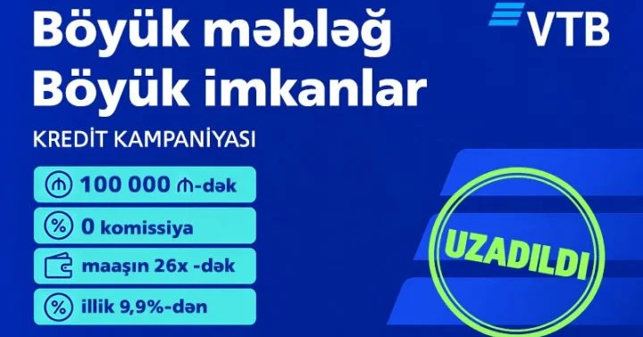 Böyük məbləğ. Böyük imkanlar. 0% komissiya ilə 100 000 AZN dək nağd kredit kampaniyası uzadılıb ®