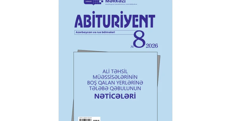 “Abituriyent” jurnalının 8 ci və 9 cu nömrələri nəşr olunub