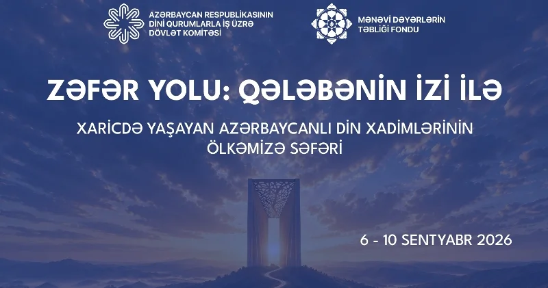 Xaricdə yaşayan azərbaycanlı din xadimləri Azərbaycana səfər edəcək