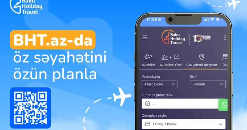 Turizm sənayesinin gələcəyi artıq buradadır: Baku Holiday Travel la hər şeyi dəyişir