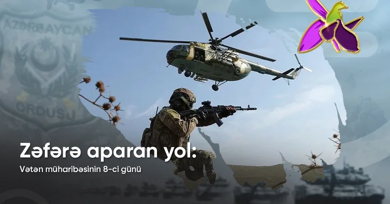 Zəfərə aparan yol: Vətən müharibəsinin səkkizinci günü