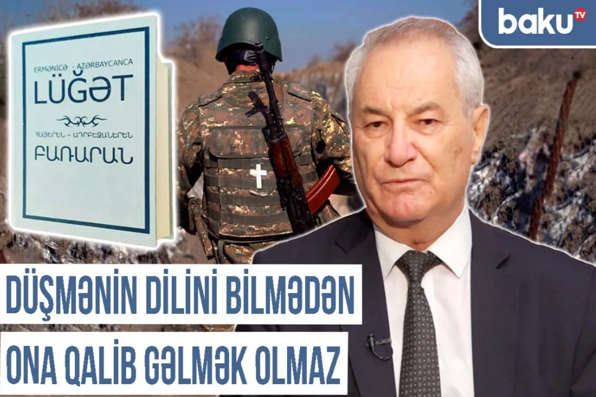 Qərbi Azərbaycan Xronikası: Düşmənin dilini bilmədən ona qalib gəlmək olmaz