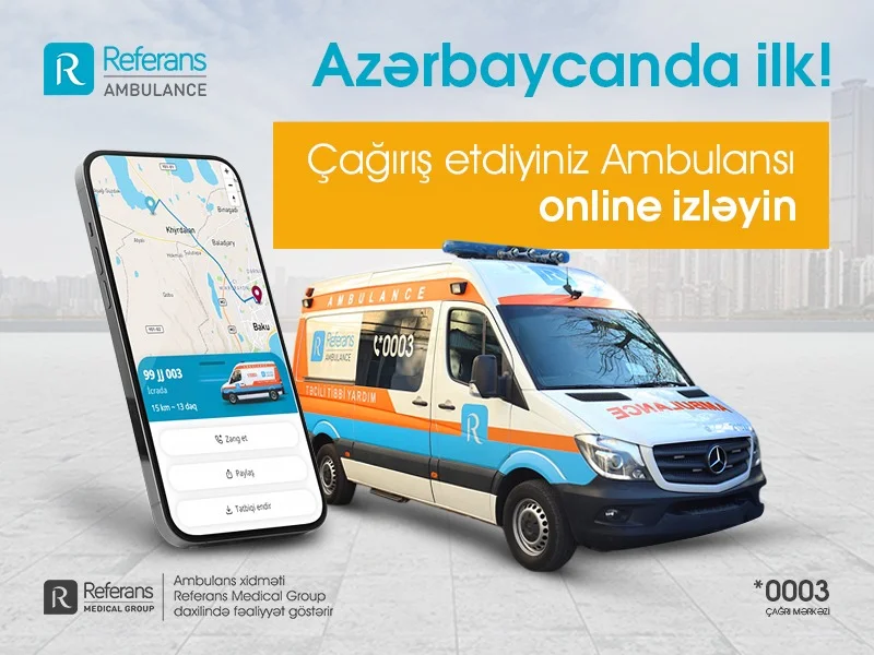 Azərbaycanda ilk: çağırdığınız ambulansı onlayn izləyin!