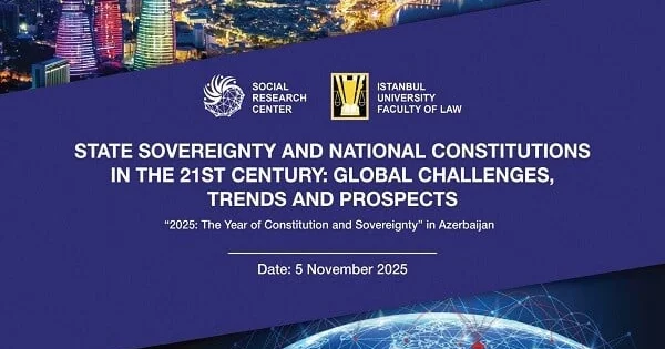 Bakıya 19 ölkədən alimlər və ekspertlər gəldi