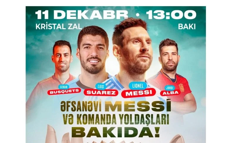 Lionel Messi komanda yoldaşları ilə Bakıya gəlir