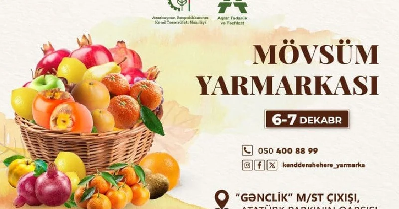 Bakıda “Mövsüm Yarmarkası” təşkil olunacaq