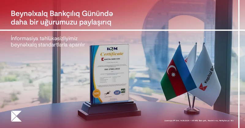 “Kapital Bank”dan Beynəlxalq Bankçılıq Günündə daha bir uğur
