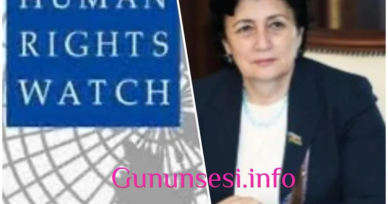 “Human Rights Watch”dan Azərbaycana tənqid YAP çı DEPUTAT İSƏ DEYİR Kİ...