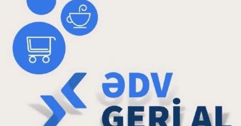 ƏDV geri al mexanizmi tam avtomatlaşdırılır