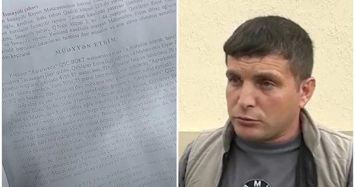Годы неведения: житель Исмайыллы внезапно узнал о крупном кредите, взятом на его имя 11 лет назад