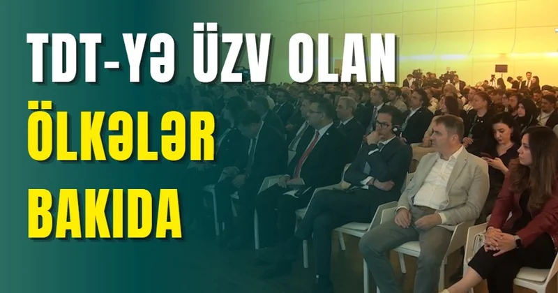 Bakıda TDT yə üzv olan ölkə nümayəndələri görüşüb