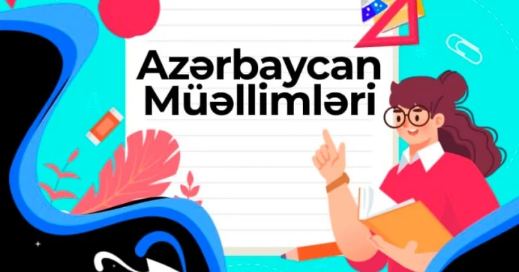 “TikTok”da “Azərbaycan müəllimləri” adlı milli müsabiqəyə başlanılır