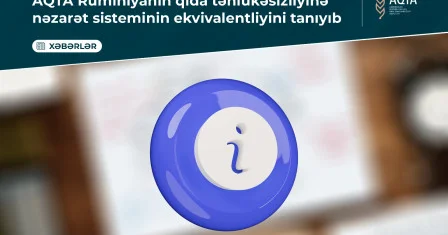 AQTA Rumıniyanın qida təhlükəsizliyinə nəzarət sisteminin ekvivalentliyini tanıyıb