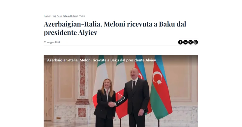 İtaliya və dünya mediası Baş nazir Ciorcia Meloninin Prezident İlham Əliyev ilə Bakıda apardığı danışıqları geniş işıqlandırıb