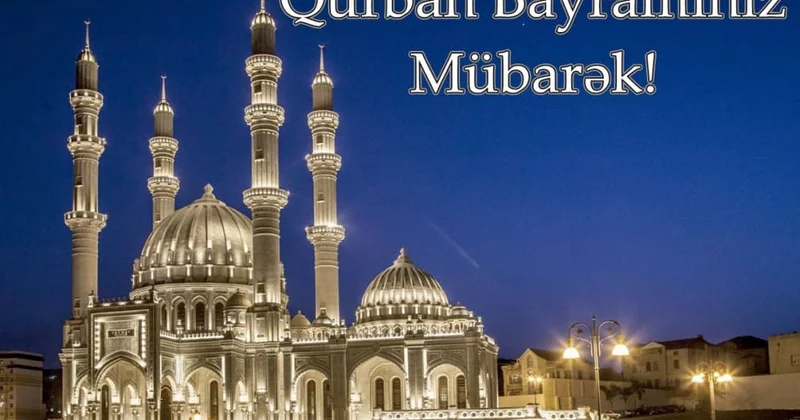 Qurban bayramı: mənəvi birlik, xeyirxahlıq rəmzi