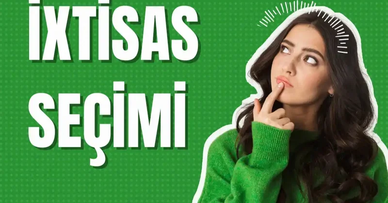 Düzgün ixtisas seçimi gələcəyə qoyulmuş ən dəyərli sərmayədir MÜNASİBƏT BİLDİRİLDİ