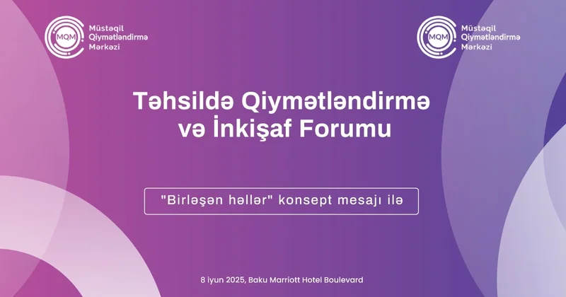 Təhsildə Qiymətləndirmə və İnkişaf Forumu keçiriləcək
