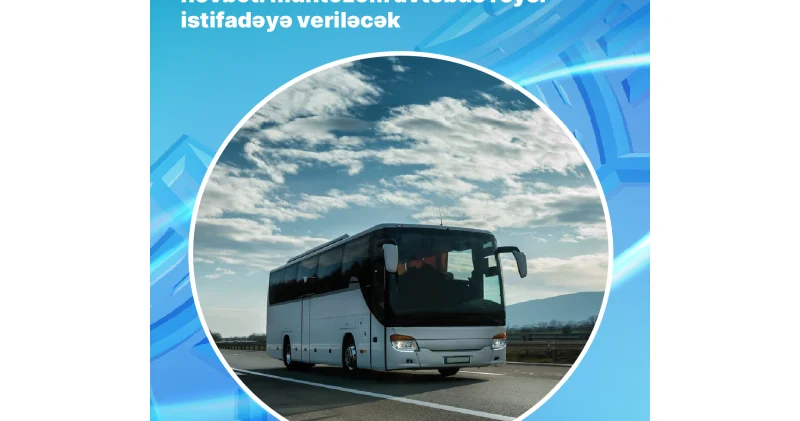 Bakı Xankəndi Laçın növbəti avtobus reysi açılacaq
