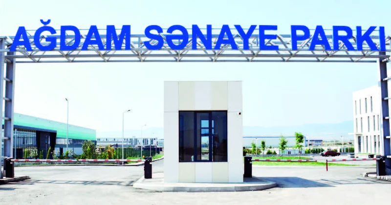 Ağdam Sənaye Parkına 177 milyon manatdan çox yatırım qoyulub