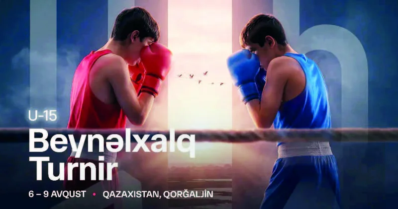 U 15 boksçularımız Qazaxıstanda yarışacaqlar