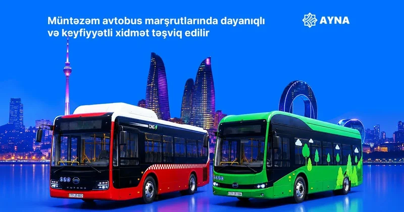 Müntəzəm avtobus marşrutlarında dayanıqlı və keyfiyyətli xidmət təşviq edilir