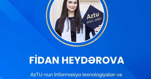 AzTU məzunları Dövlət Proqramı çərçivəsində xarici universitetlərdə magistratura təhsili alacaqlar