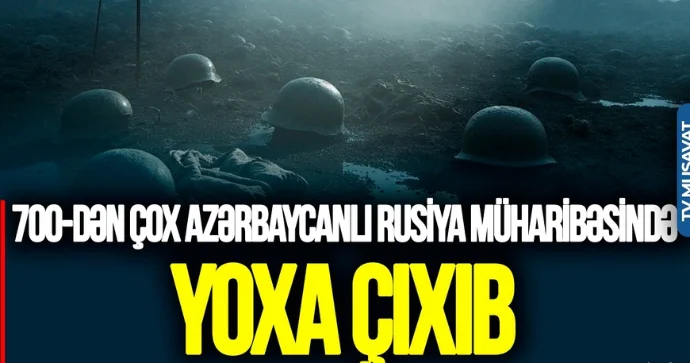 700 dən çox azərbaycanlı YOXDUR! Rusiya müharibəsində yoxa çıxıblar Rauf Arifoğlu DƏHŞƏTLİ FAKTLARI ortaya çıxardı VİDEO