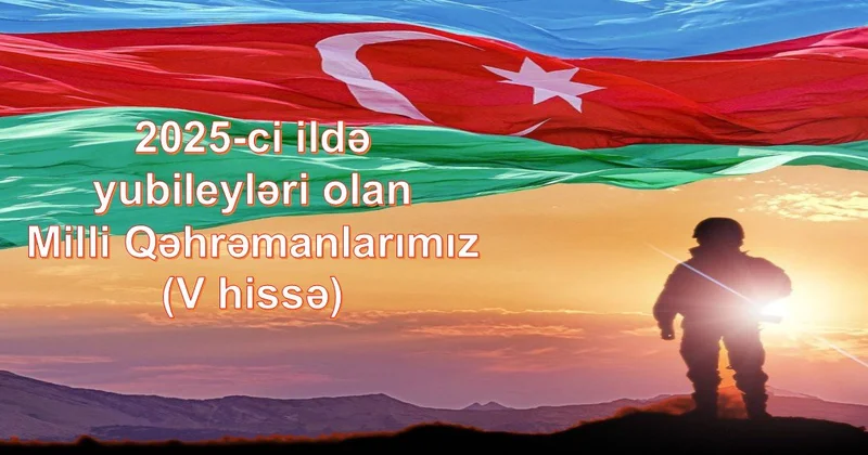 “Milli Qəhrəmanlarımız” layihəsi çərçivəsində növbəti videoçarx təqdim olunur