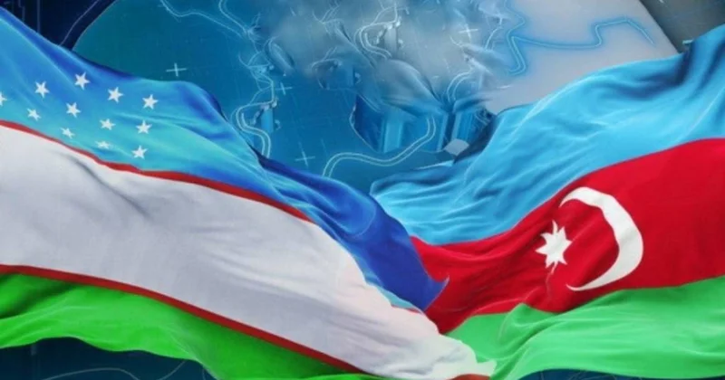 Özbəkistan və Azərbaycan: 30 illik etimad, dostluq və yeni imkanlar