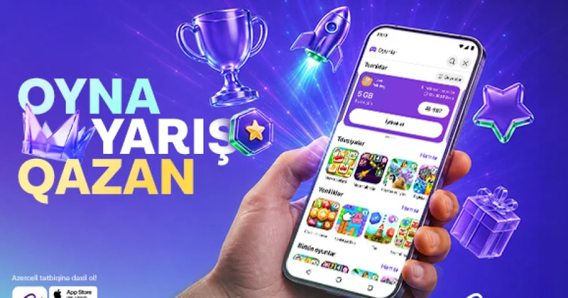 ® “Azercell“ yeni “Oyun Portalı”nı istifadəyə verir Azercell ilə oyna, yarış, qazan!