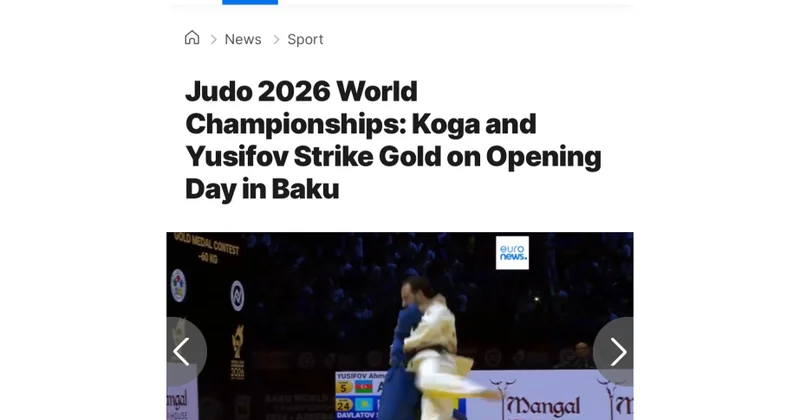 “Euronews” Azərbaycan cüdoçusunun dünya çempionatındakı uğurundan yazıb