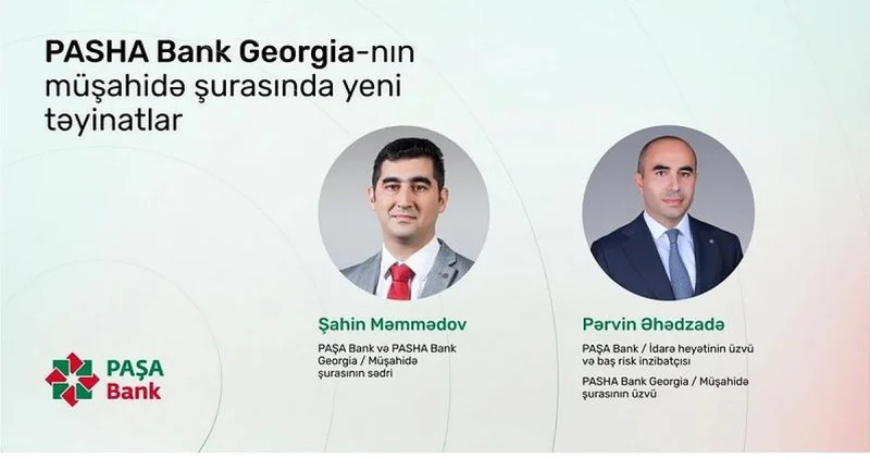 Новые назначения в Наблюдательном совете PASHA Bank Georgia