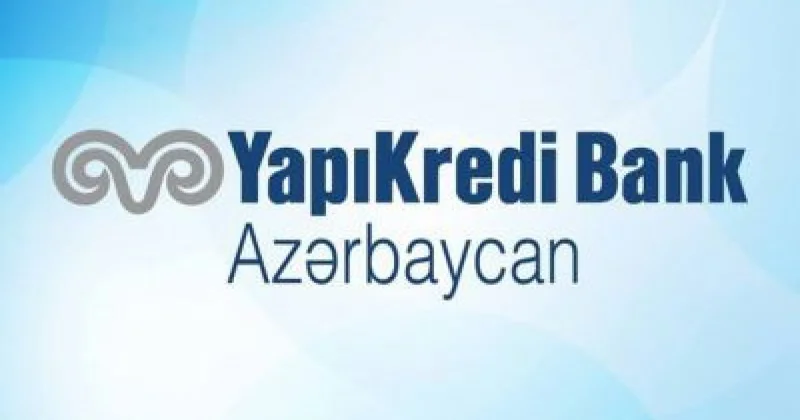 Yapı Kredi Bank Azərbaycan müştərilərinə Çinə birbaşaköçürmə imkanı təqdim edir!