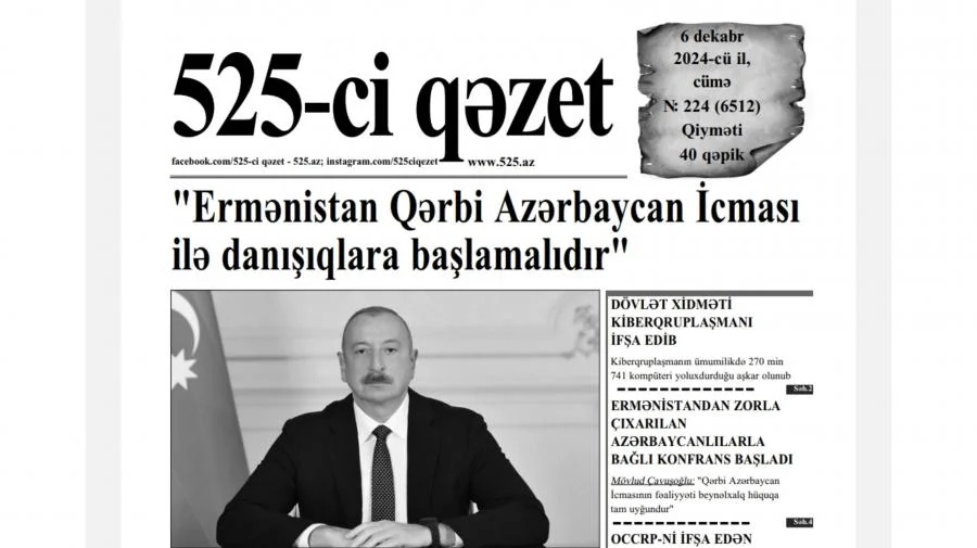 525ci qəzet “525ci qəzet”in 6 dekabr sayında nələr var? ANONS