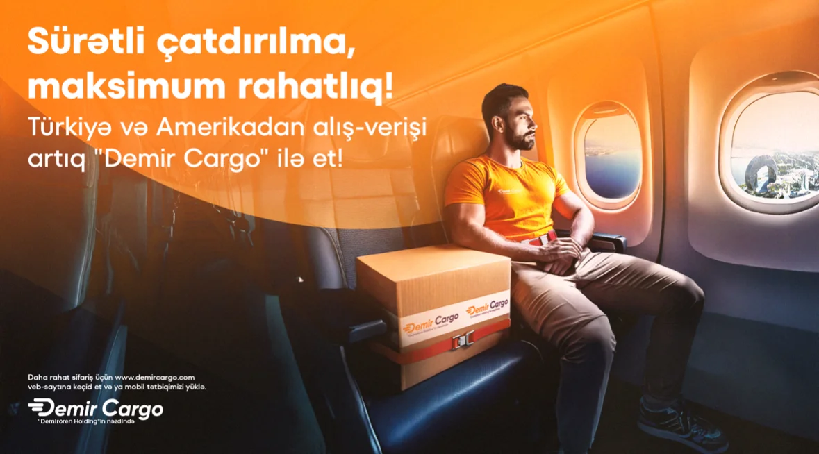 Türkiyə və ABŞdan çatdırılma: “Demir Cargo” ilə rahat və asan