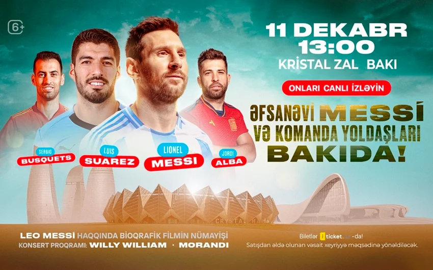 Messi və komanda yoldaşlarının Bakı tədbirinə bir gündə 10 mindən çox bilet satıldı