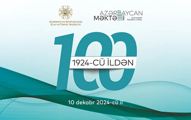 “Azərbaycan məktəbi” jurnalının 100 illiyi qeyd olunacaq