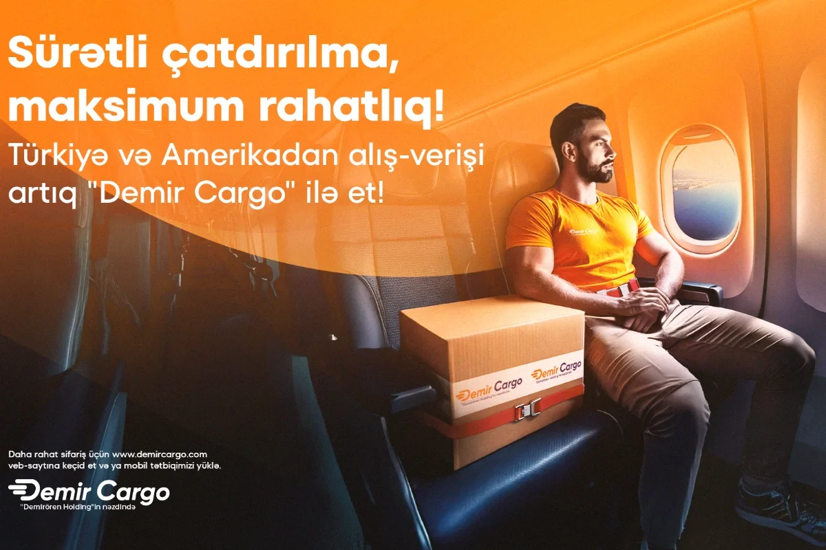 Türkiyə və ABŞdan çatdırılma: Demir Cargo ilə rahat və asan