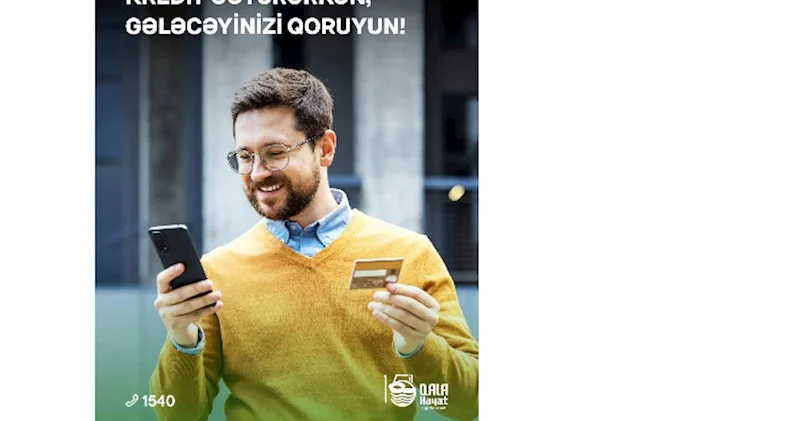 “Qala Həyat” sığortadan kredit borcalanlar üçün yeni sığorta həlli