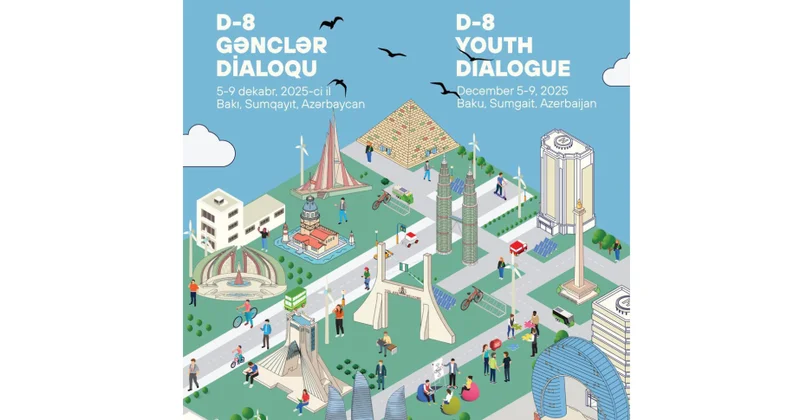 Bakı ilk dəfə D 8 Gənclər Dialoquna ev sahibliyi edəcək