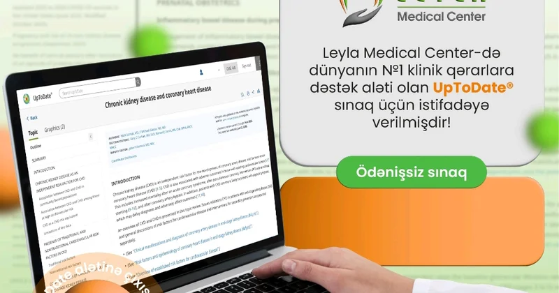 Leyla Medical Center Azərbaycanda UpToDate sistemini sınaqdan keçirən ilk klinika oldu