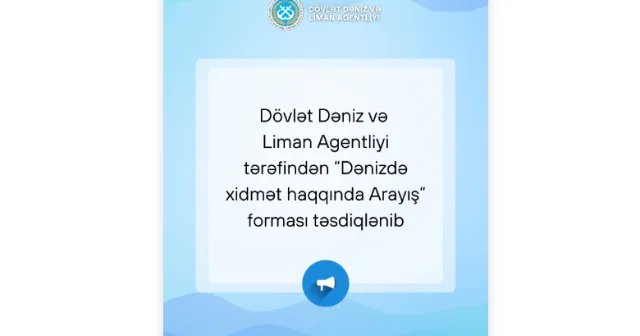 DDLA “Dənizdə xidmət haqqında arayış” formasını təsdiqlədi