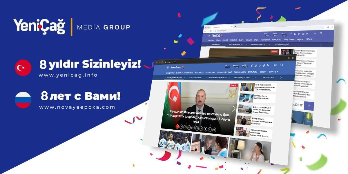 və saytları 8 yaşında Yeni Çağ Media