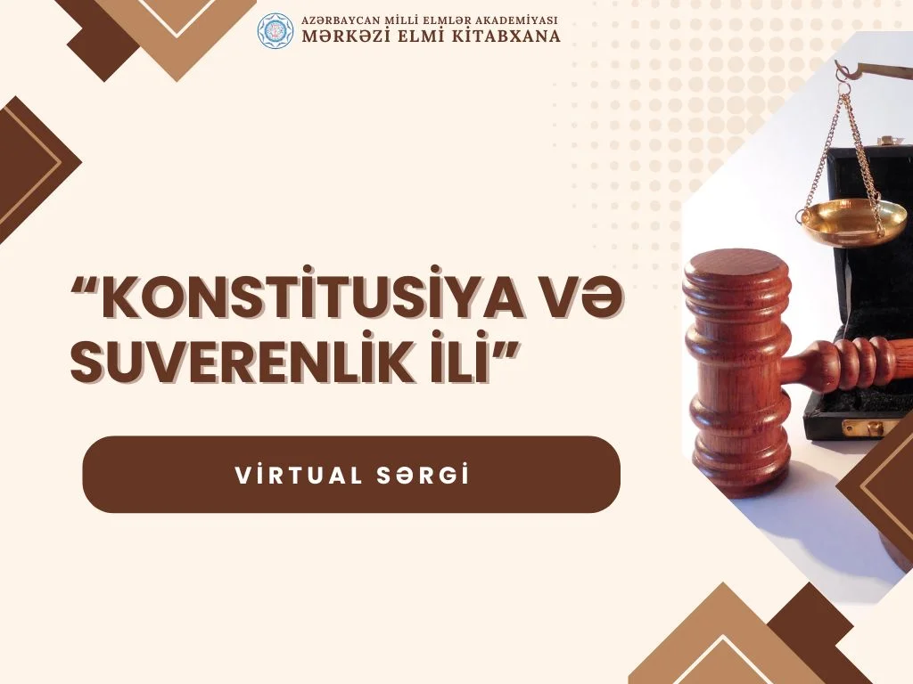 MEK “Konstitusiya və Suverenlik İli”adlı virtual sərgini təqdim edir