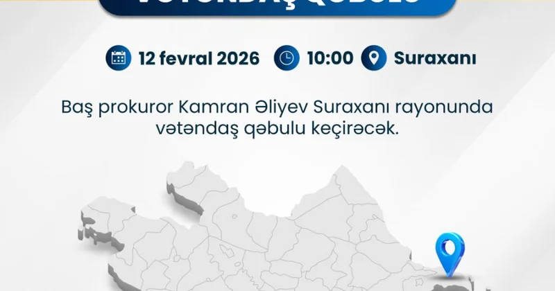 Baş prokuror paytaxtın Suraxanı rayonunda vətəndaşların müraciətlərini dinləyəcək