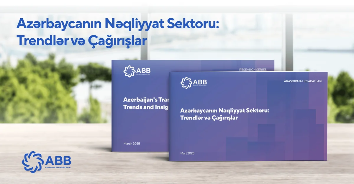 ABB dən nəqliyyat sektoru ilə bağlı hesabat!