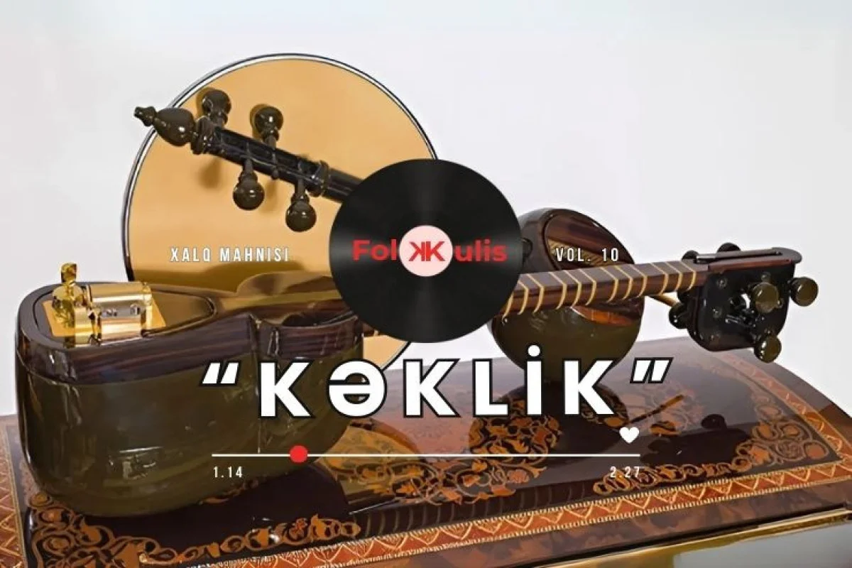 FolKulis : Kəklik xalq mahnısının sözləri