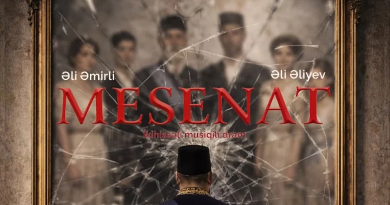 “Mesenat” tamaşasının premyerası olacaq