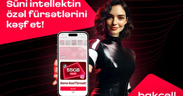 “Bakcell” mobil tətbiqi süni intellekt dəstəkli təkliflər dövrünə keçir