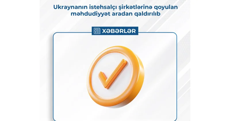 Ukraynanın istehsalçı şirkətlərinə qoyulan məhdudiyyət aradan qaldırılıb